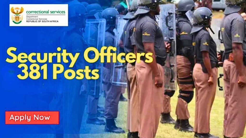Correctional Services Recruitment 2026 Massive 381 Security Officer Posts Open