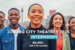 Joburg City Theatres Internship 2026 R6,094 Stipend Apply Before 24 April