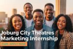 Joburg City Theatres Marketing Internship 2026 Apply Now for Career Growth Opportunity