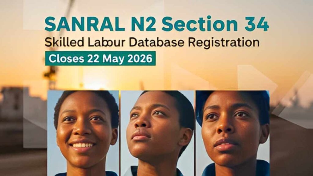 SANRAL N2 Section 34 2026 How to Register Before Skilled Labour Database Closes