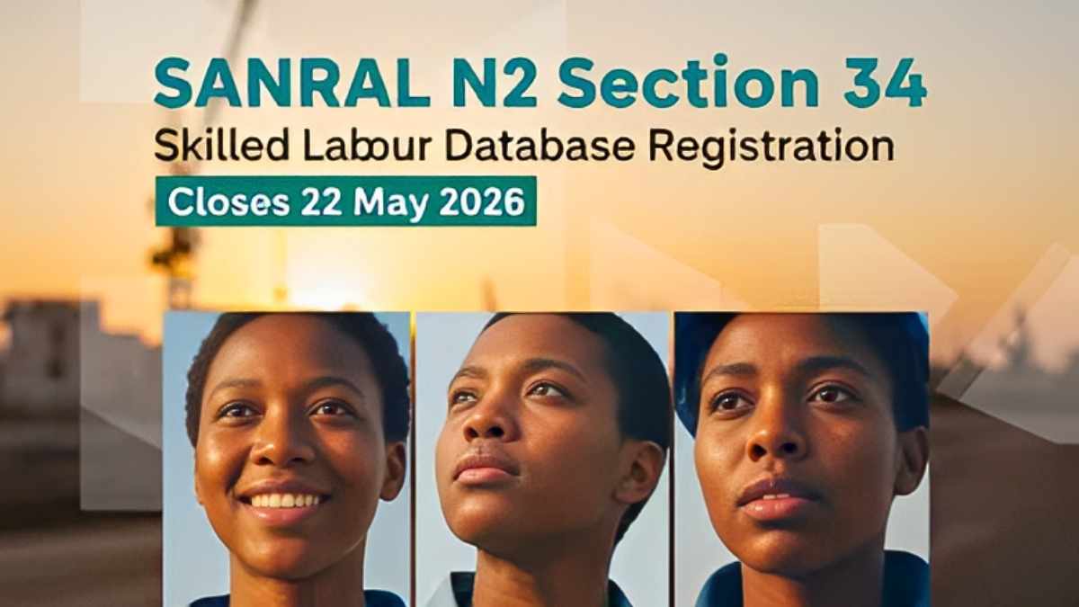 SANRAL N2 Section 34 2026 How to Register Before Skilled Labour Database Closes